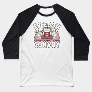 TRUCKERS FOR FREEDOM - FREEDOM CONVOY 2022 UNTIL WE ARE ALL FREE LETTERS WHITE Baseball T-Shirt